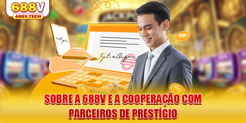 sobre-a-688v-e-a-cooperaçao-com-parceiros-de-prestigio