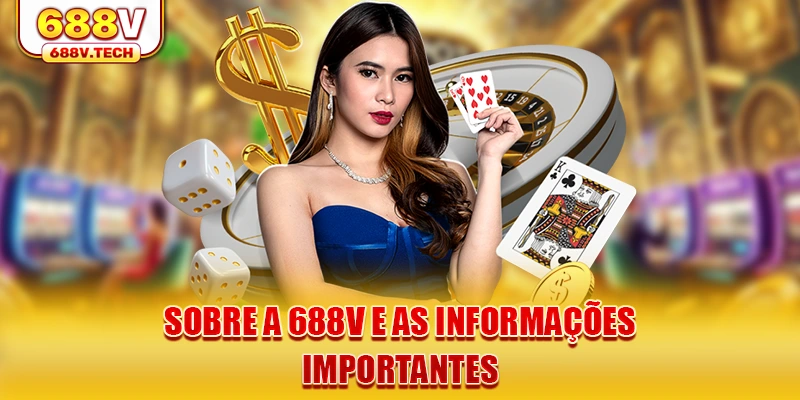 sobre-a-688v-e-as-informaçoes-importantes
